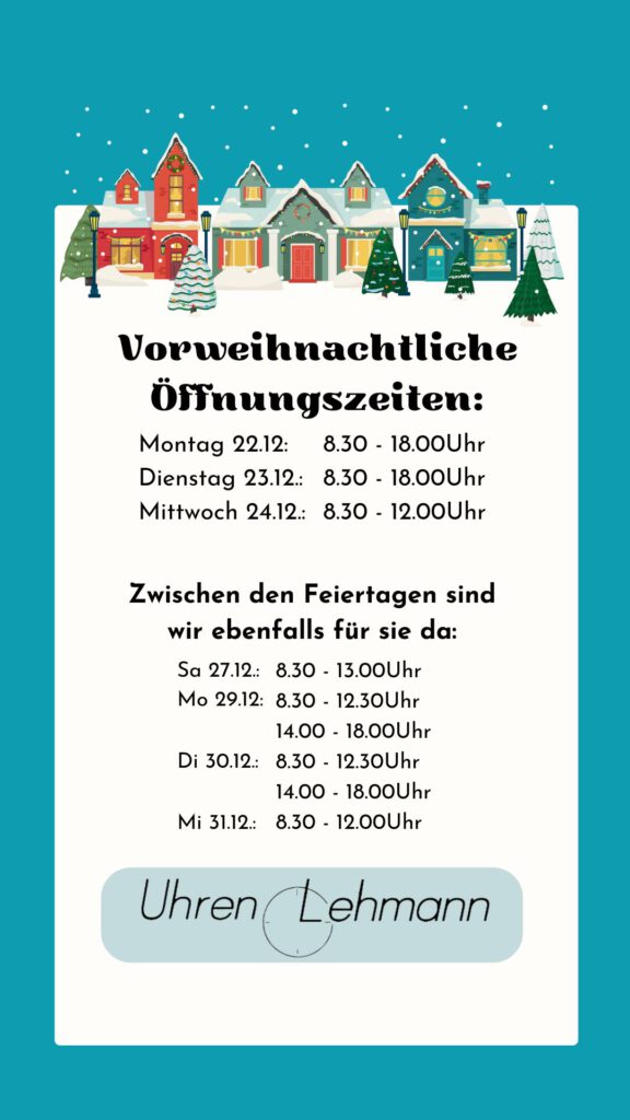Unsere Öffnungszeiten für die Feiertage:
Montag, 22.12.: 8:30-18:00 Uhr
Dienstag, 23.12.: 8:30-18:00 Uhr
Mittwoch, 24.12.: 8:30-12:00 Uhr
Samstag, 27.12.: 8:30-13:00 Uhr
Montag, 29.12.: 8:30-12:30 Uhr und 14:00-18:00 Uhr
Dienstag, 30.12.: 8:30-12:30 Uhr und 14:00-18:00 Uhr
Mittwoch, 31.12.: 8:30-12:00 Uhr